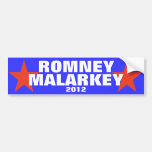 Romney Malarkey 2012 bumper sticker