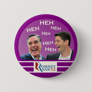 Romney & Ryan Heh Heh Heh 6 Cm Round Badge