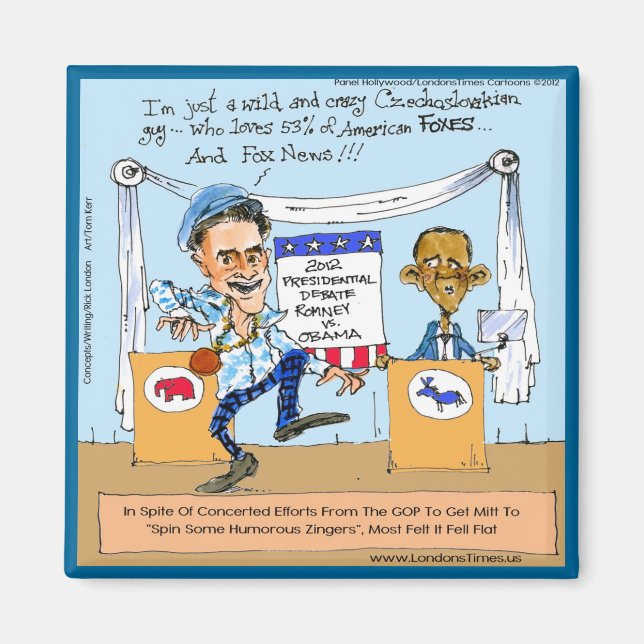 Romney Tries Zingers on Obama Funny Gifts & Cards Magnet (Front)