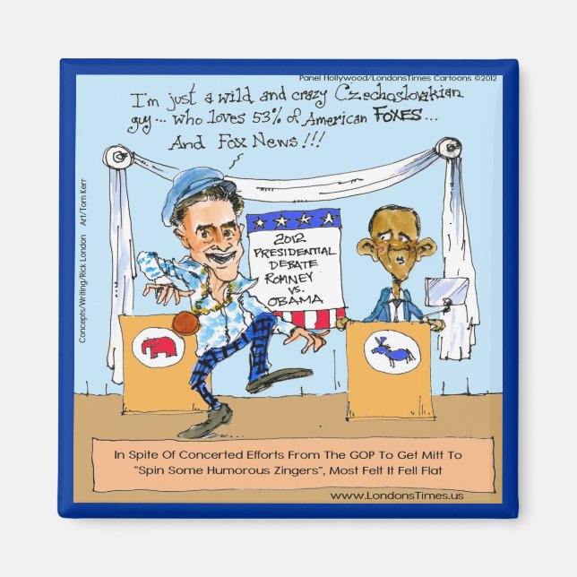 Romney Tries Zingers on Obama Funny Gifts & Cards Magnet (Front)