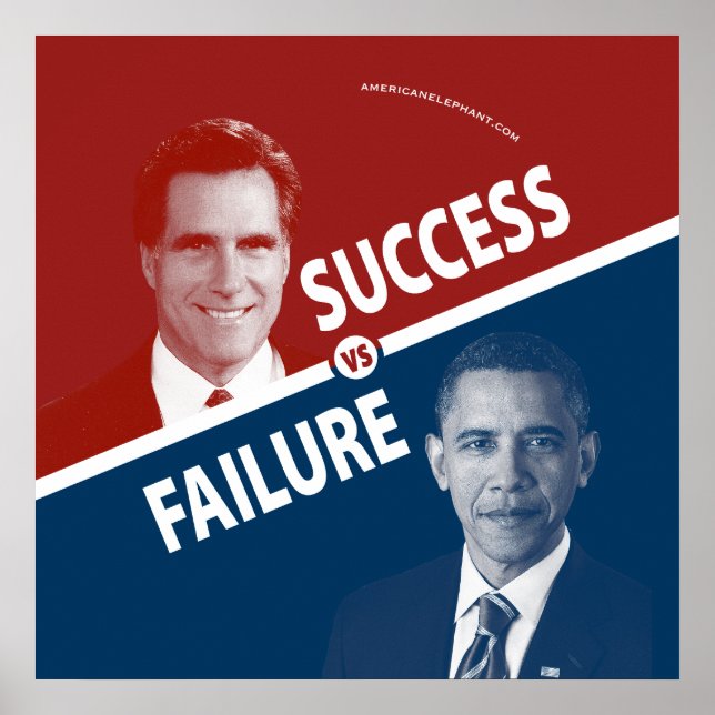 Romney Vs. Obama - Success Vs. Failure Poster (Front)