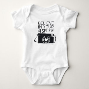 Rompertje with the text: Believe in your #selfie Baby Bodysuit