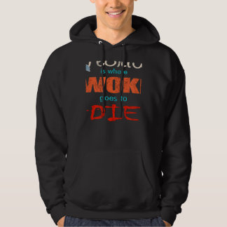 Ron DeSantis Florida Is Where Woke Goes To Die Hoodie