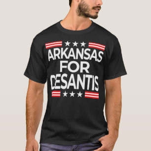 Ron Desantis for President 2024 Arkansas Campaign T-Shirt