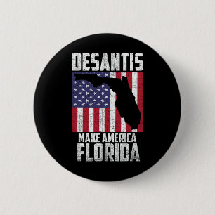 Ron Desantis Make America Florida Again Republican 6 Cm Round Badge