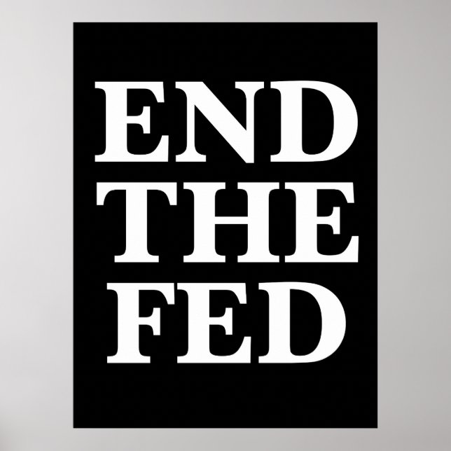 RON PAUL END THE FED POSTER (Front)