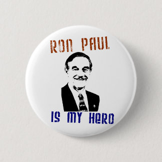 Ron Paul is my hero 6 Cm Round Badge