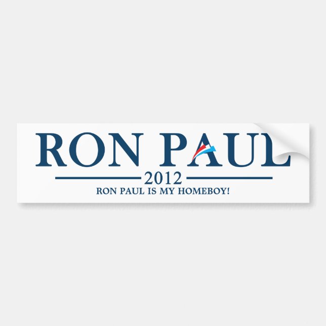 Ron Paul is my Homeboy! Bumper Sticker (Front)