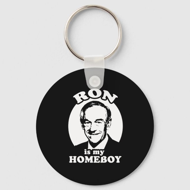 Ron Paul is my homeboy Key Ring (Front)
