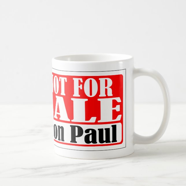 Ron Paul Not For Sale Mug (Right)