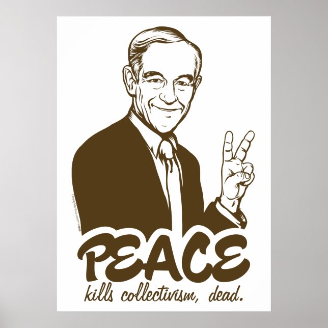 Ron Paul Peace Customisable Poster (Front)