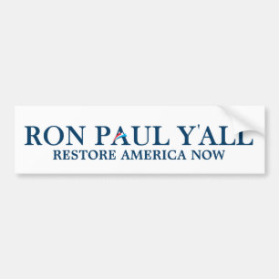 Ron Paul Y'all - Funny Bumper Sticker