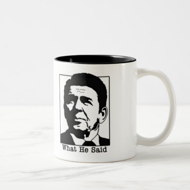 Ronald Regan - What he said coffee... - Customised Two-Tone Coffee Mug (Right)