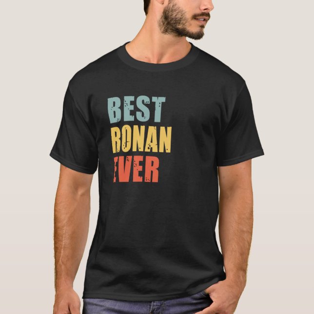 Ronan Best Ever Ronan T-Shirt (Front)