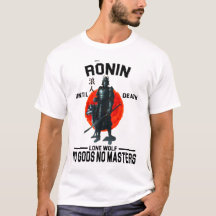 Ronin until death No gods no masters japanese