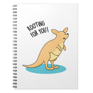 Roo-Ting For You Funny Kangaroo Pun  Notebook