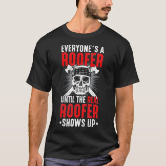 Roof Construction Craftsman Profession Real Roofer T-Shirt