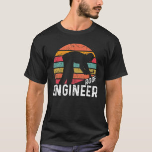 Roof Engineer T-Shirt