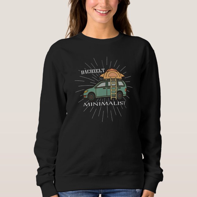 Roof Tent Minimalist Camping Car Camper Sweatshirt (Front)