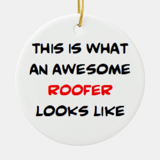 Roofer, awesome ceramic ornament (Front)