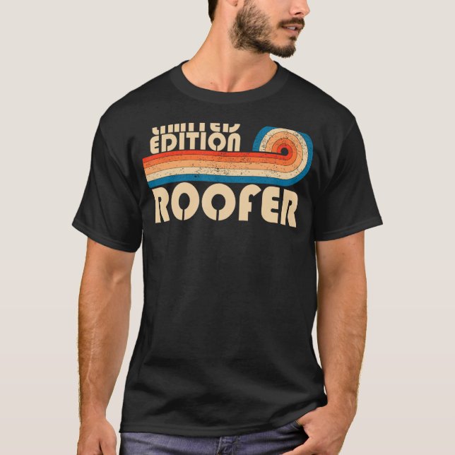 ROOFER Funny Job Title Profession Birthday Worker T-Shirt (Front)