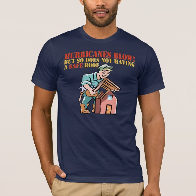 Roofer Hurricanes Blow Muscle Hugging T-Shirt (Front)