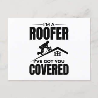 Roofer - I've Got You Covered Roofing Design Postcard