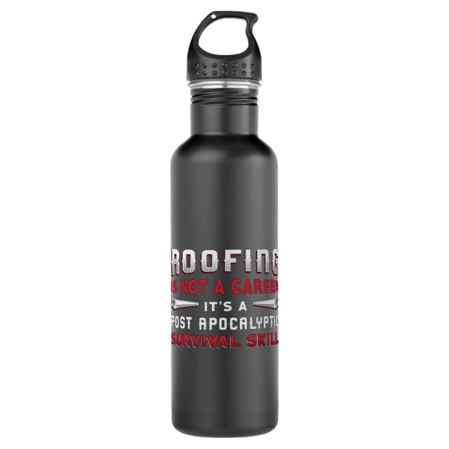 Roofer Roofing Is Not A Career Roof Dad Roofers 710 Ml Water Bottle (Front)