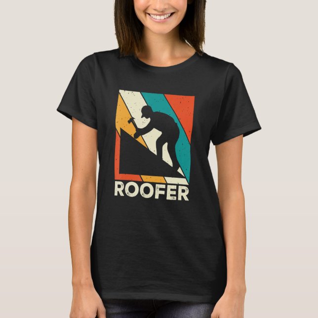 Roofer Roofing Roof Contractor Construction Worker T-Shirt (Front)