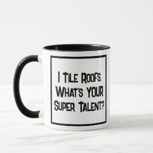 Roofer Super Talent. Two Tone Coffee Mug
