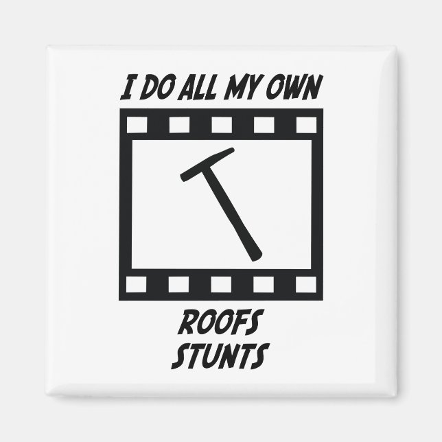 Roofs Stunts Magnet (Front)