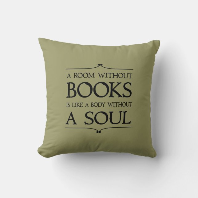 Room Without Books quote Cushion (Front)