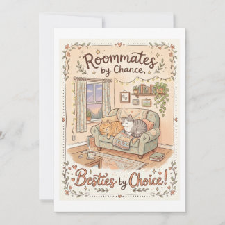 Roommates by Chance Besties by Choice Card