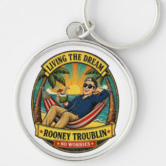 Rooney Troublin Living The Dream Vacation Key Ring