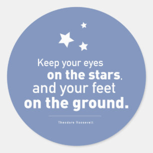 Roosevelt Quote Feet Star 20xstickers CUSTOM COLOR Classic Round Sticker