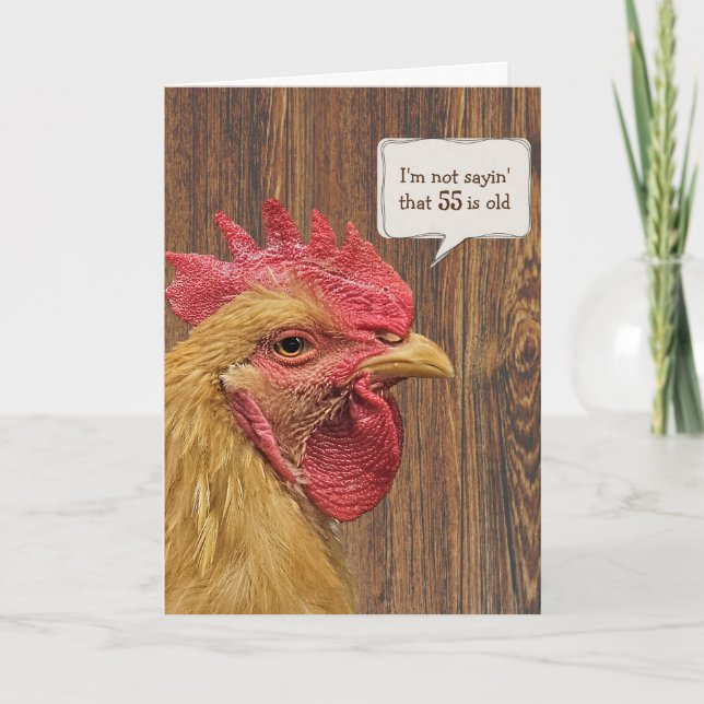 Rooster 55th Birthday Humour Card (Front)