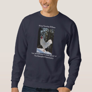 rooster at The Barnyard Sanctuary Sweatshirt