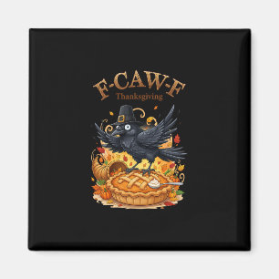 Rooster Chicken Thanksgiving F-caw-f Turkey Men Wo Magnet