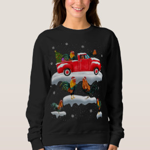 Rooster Driving Christmas Tree Red Truck Rooster C Sweatshirt