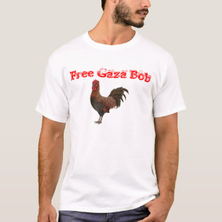 rooster, Free Gaza Bob T-Shirt