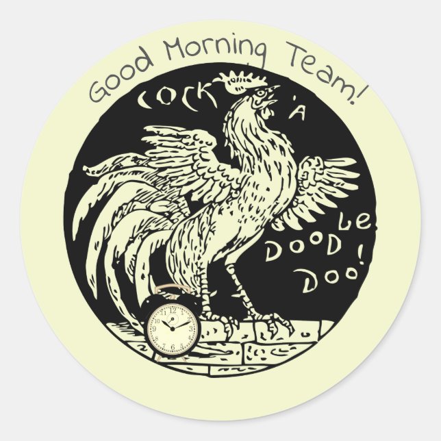 Rooster Happy Morning Team | Classic Round Sticker (Front)