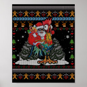 Rooster Lover Ugly Santa Riding Rooster Christmas Poster