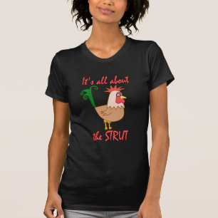 Rooster Struts T-Shirt