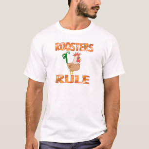 ROOSTERS RULE T-Shirt