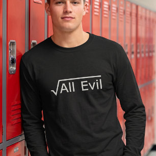 Root of All Evil - Funny Math Expression T-Shirt