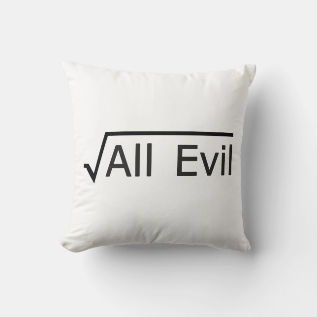 Root of All Evil - Math Humour / Math Geek Cushion (Front)
