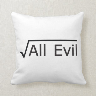 Root of All Evil - Math Humour / Math Geek Cushion
