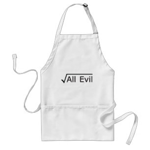 Root of All Evil - Math Humour / Math Geek Standard Apron