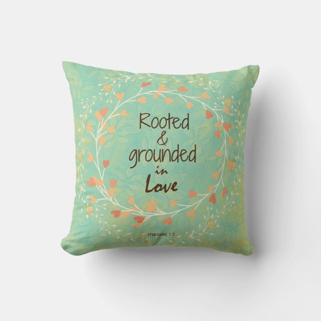 Rooted and Grounded in Love Bible Verse Cushion (Front)