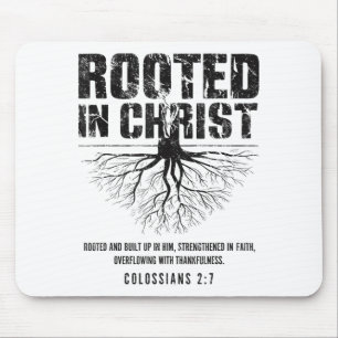 Rooted In Christ Christian Nge Bible Verse Colossi Mouse Pad